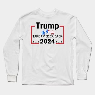 Trump 2024 Long Sleeve T-Shirt